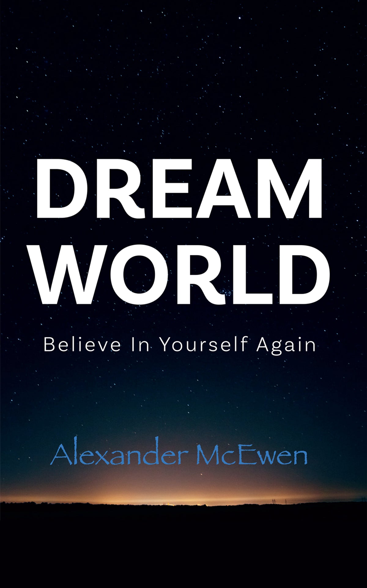 DreamWorld: Believe In Yourself Again 🌎📚