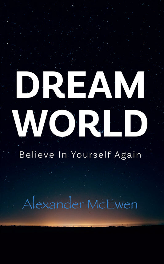 DreamWorld: Believe In Yourself Again 🌎📚